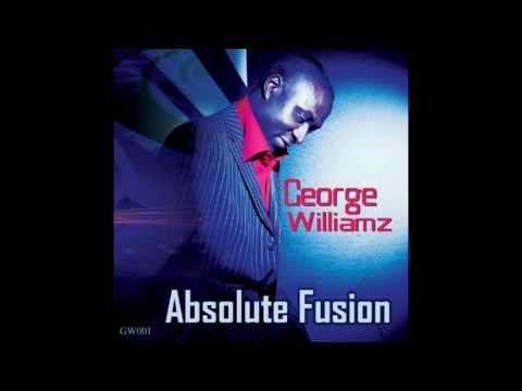 George Williamz - Absolute Fusion